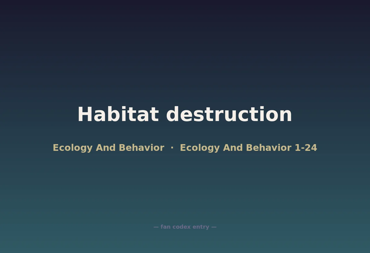 Habitat destruction