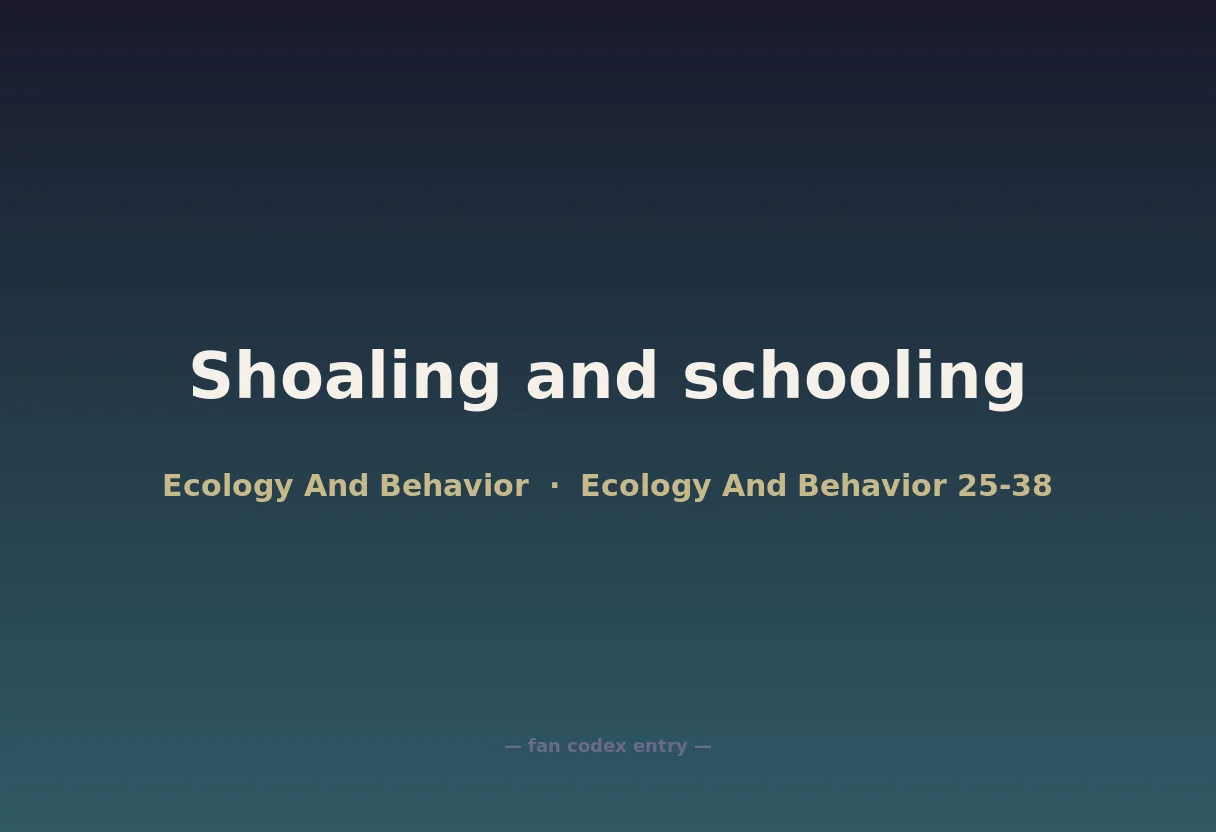 Shoaling and schooling